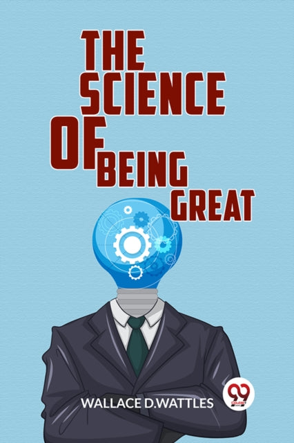 Book cover of: Science of Being Great