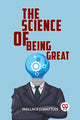 Book cover of: Science of Being Great