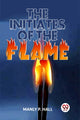 Book cover of: Initiates of the Flame