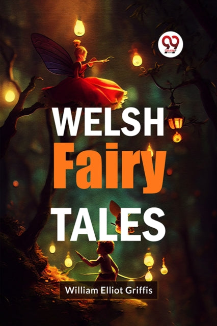 Book cover of: Welsh Fairy Tales