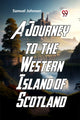 Book cover of: Journey to the Western Islands of Scotland