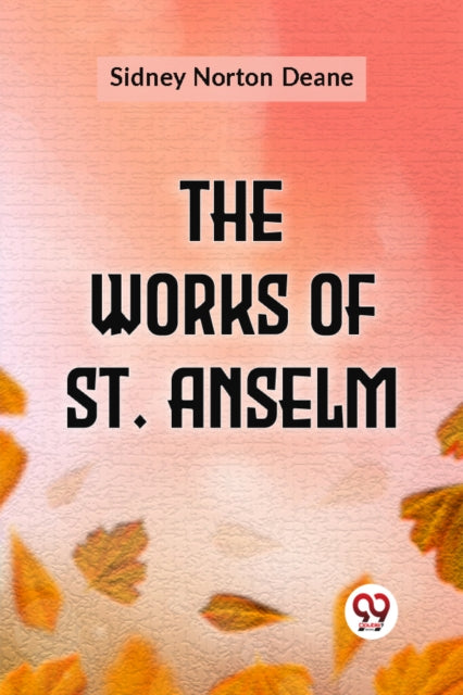 Book cover of: Works of St. Anselm
