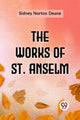 Book cover of: Works of St. Anselm
