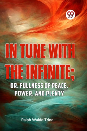 In Tune with the Infinite