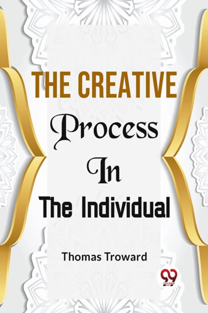 Book cover of: Creative Process in the Individual