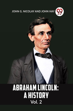 ABRAHAM LINCOLN Vol.2A HISTORY (Edition2023)