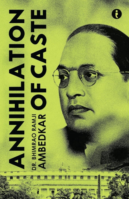 Book cover of: Annihilation of Caste