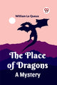 Book cover of: Place of DragonsA Mystery (Edition2023)