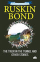 Book cover of: Tiger in the Tunnel and Other Stories