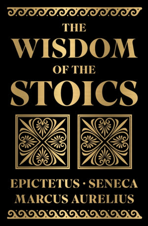 Wisdom of the Stoics