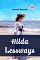 Book cover of: Hilda Lessways (Edition2023)