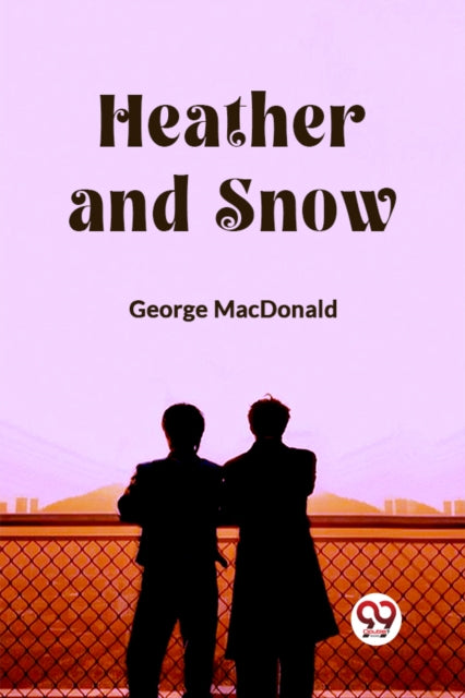 Book cover of: Heather and Snow (Edition2023)