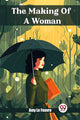 Book cover of: Making Of A Woman (Edition2024)