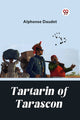 Book cover of: Tartarin Of Tarascon (Edition2024)