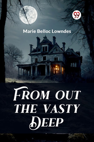From out the Vasty Deep (Edition2024)