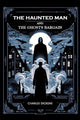 Book cover of: Haunted Man and the Ghost's Bargain (Edition2024)