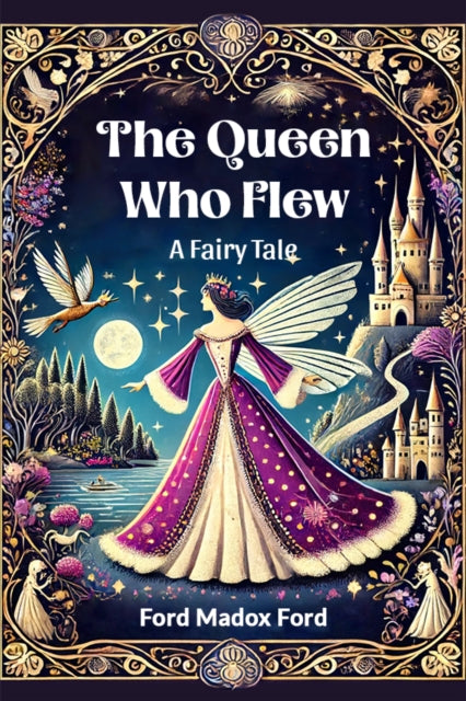 Book cover of: Queen Who FlewA Fairy Tale (Edition2024)