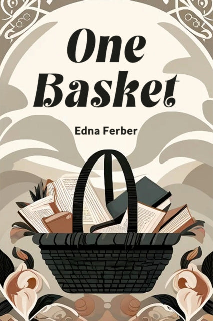 Book cover of: One Basket (Edition2024)