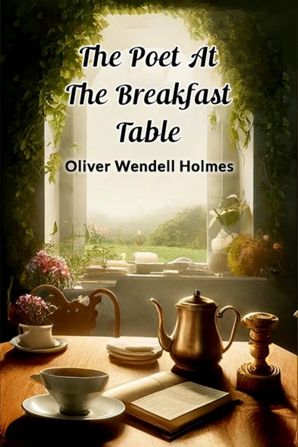 Book cover of: Poet At The Breakfast Table (Edition2024)