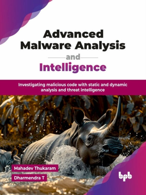 Book cover of: Advanced Malware Analysis and Intelligence