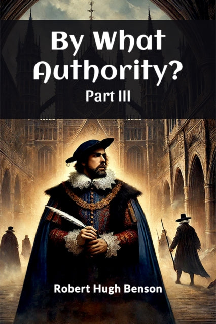 Book cover of: By What Authority? PART III (Edition2024)