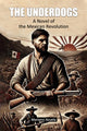 Book cover of: UnderdogsA Novel of the Mexican Revolution (Edition2024)