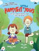Book cover of: Happy Feet ‘Little’ Yogis