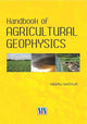Book cover of: Handbook of Agricultural Geophysics. By: Neeru Mathur