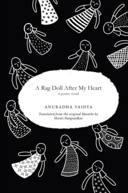 Book cover of: Rag Doll after my Heart. By: Anuradha Vaidya