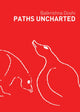 Book cover of: Paths Uncharted: Balkrishna Doshi. By: Balkrishna Doshi
