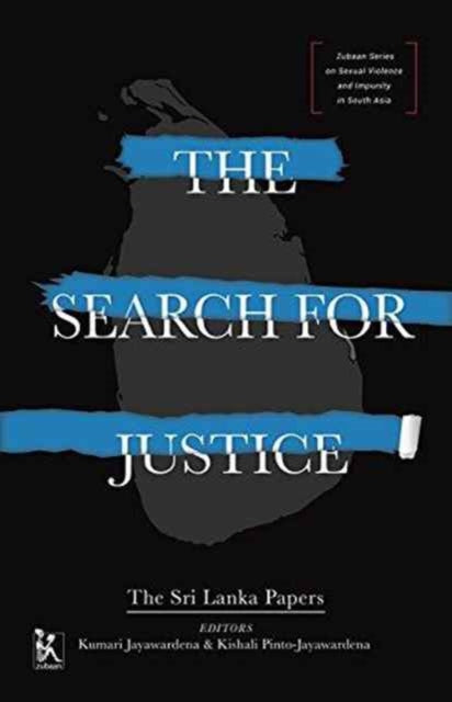 Book cover of: Search for Justice – The Sri Lanka Papers. By: Kumari Jayawardena