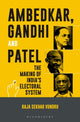 Book cover of: Ambedkar, Gandhi and Patel