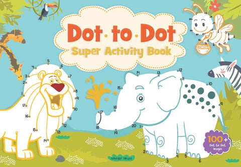 Dot to Dot Super Activity Book