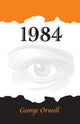 Book cover of: 1984. By: George Orwell