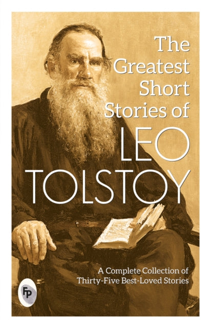 Book cover of: The Greatest Short Stories of Leo Tolstoy. By: Лев Толстой
