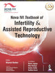 Book cover of: Nova IVI Textbook of Infertility & Assisted Reproductive Technology. By: Banker, Manish, M.D.