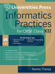 Book cover of: Informatics Practices for CBSE Class XII