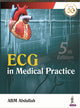 Book cover of: ECG in Medical Practice. By: A. B. M. Abdullah