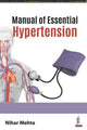 Book cover of: Manual of Essential Hypertension. By: Nihar Mehta