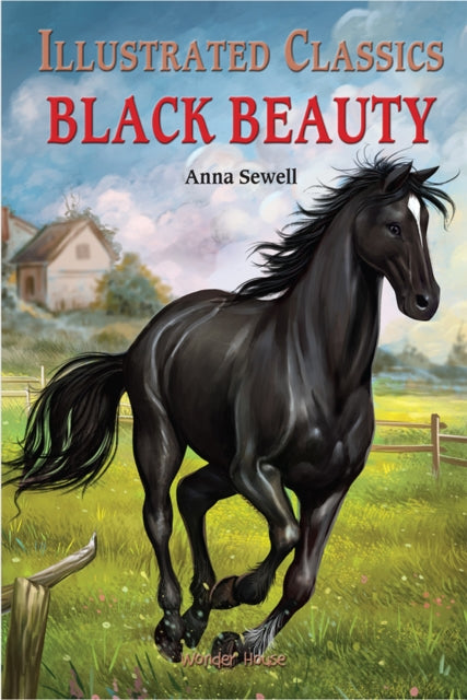 Black Beauty: Illustrated Children Classics