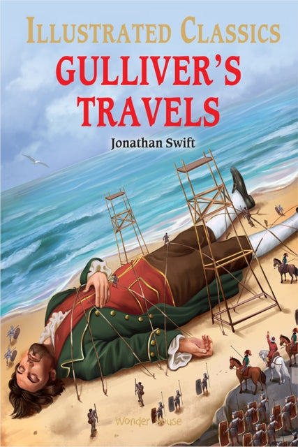 Gulliver Travels : Illustrated Children Classics