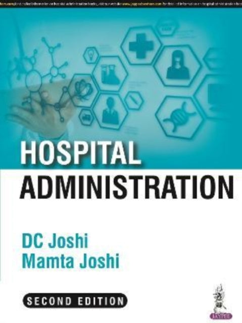 Book cover of: Hospital Administration. By: D. C. Joshi