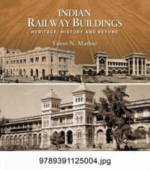 Indian Railway Buildings: