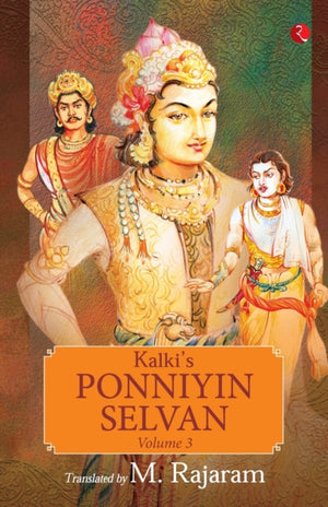 KALKI’S PONNIYIN SELVAN - VOLUME 3