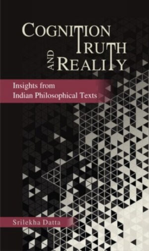 Cognition Truth and Reality