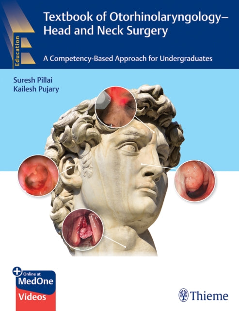 Book cover of: Textbook of Otorhinolaryngology - Head and Neck Surgery. By: Suresh Pillai