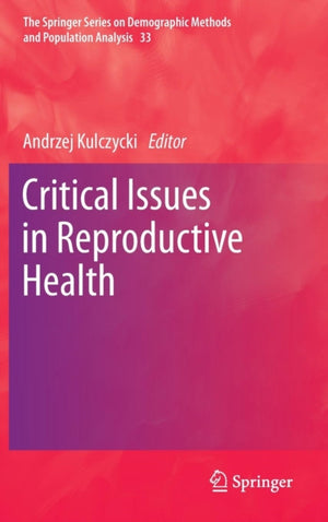 Critical Issues in Reproductive Health