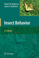 Book cover of: Insect Behavior. By: Robert W. Matthews
