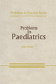 Book cover of: Problems in Paediatrics. By: J. Hood