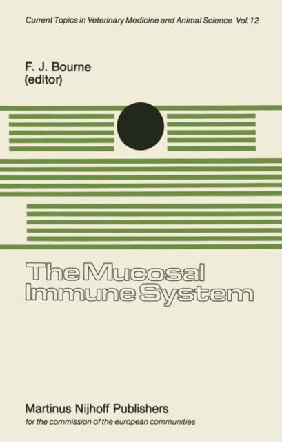 Book cover of: Mucosal Immune System. By: F. J. Bourne